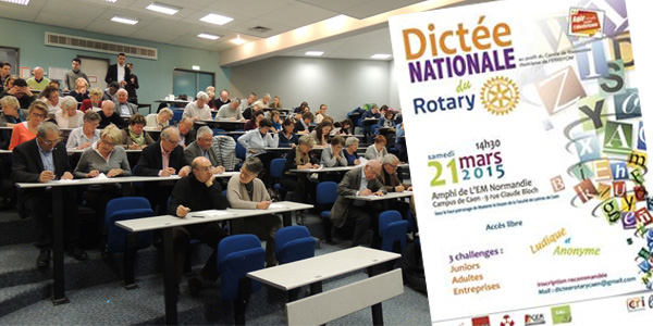 11Le 21 mars 2015, le Rotary-club de Caen (Calvados) a organisé une dictée afin de soutenir le Centre de Ressources Illettrisme de Basse-Normandie dans l’achat de l’expo-quiz® « L’illettrisme, parlons-en ! ».