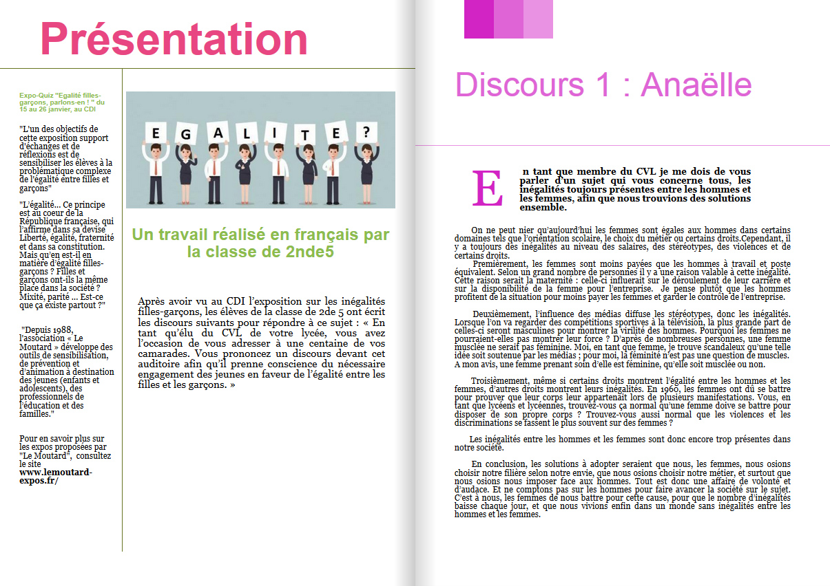 11Début 2018, le lycée Jean Puy à Roanne (42) a accueilli l’expo-quiz® « Égalité filles-garçons, parlons-en ! ». Les élèves de 2nde 5 ont écrit des discours sur l’égalité filles-garçons et les ont rassemblés dans un numéro spécial du journal de leur lycée.